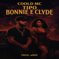 Tipo Bonnie e Clyde (Single)