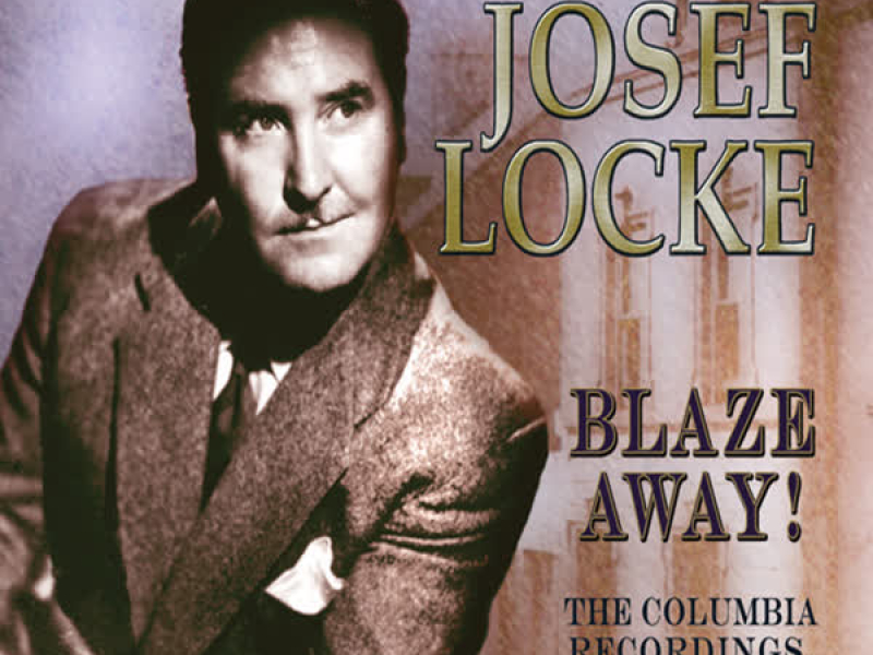 Blaze Away! The Columbia Recordings 1947-55