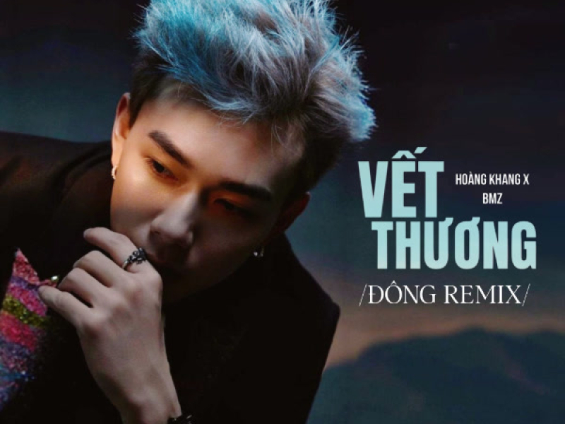 Vết Thương (Đông Remix) (Single)