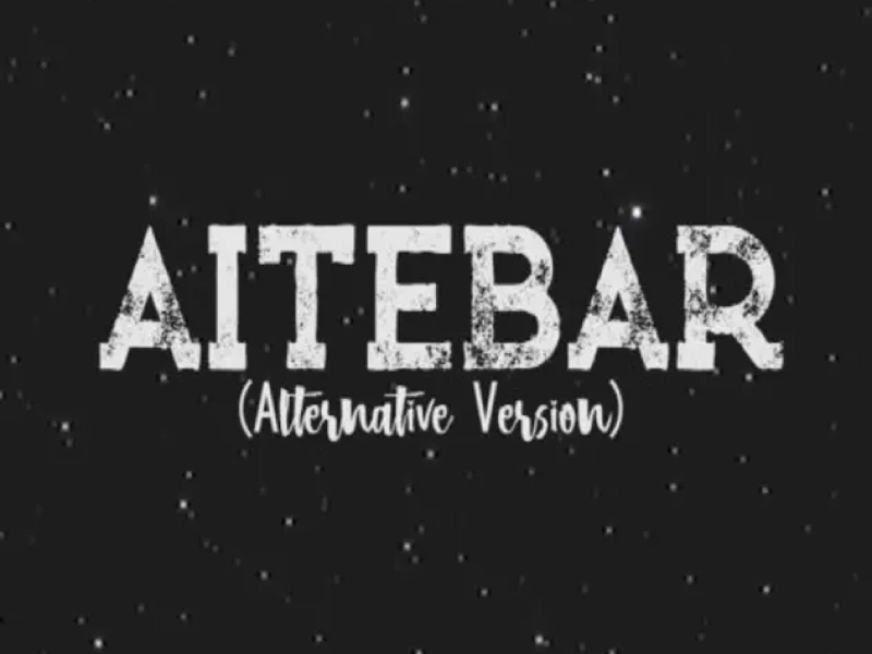 Aitebaar (Alternative Version) (Single)
