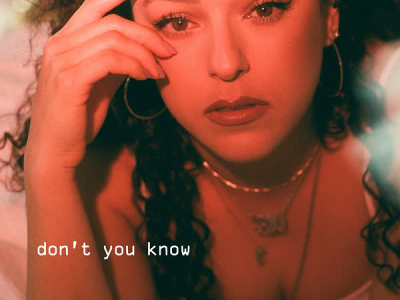 Don't You Know (Single)