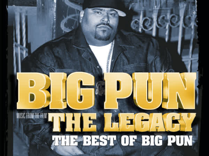 The Legacy: The Best Of Big Pun