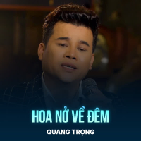 Hoa Nở Về Đêm (Single)