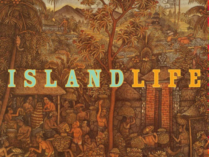 Island Life