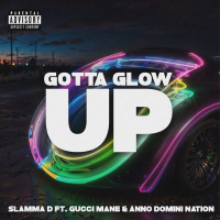 GOTTA GLOW UP (Single)