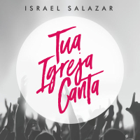 Tua Igreja Canta (Single)