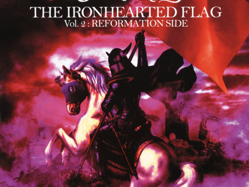 THE IRONHEARTED FLAG Vol.2:REFORMATION SIDE