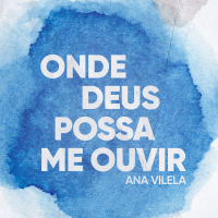 Onde Deus Possa Me Ouvir (Single)