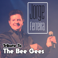 Jorge Ferreira Tribute to the Bee Gees