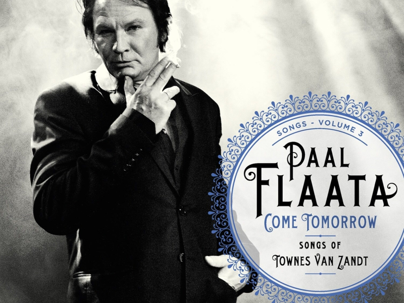 Come tomorrow - Songs of Townes Van Zandt