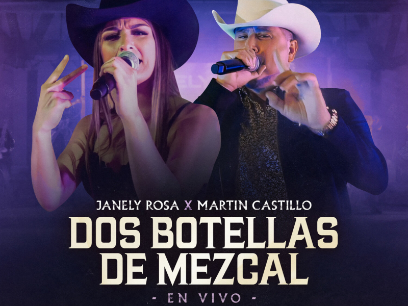 Dos Botellas De Mezcal (En Vivo) (Single)