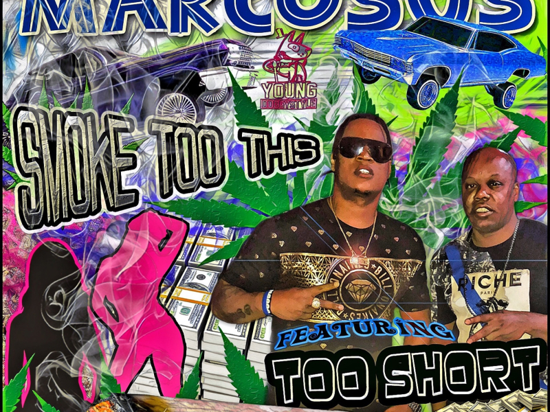 Smoke Too This (feat. Too $hort)