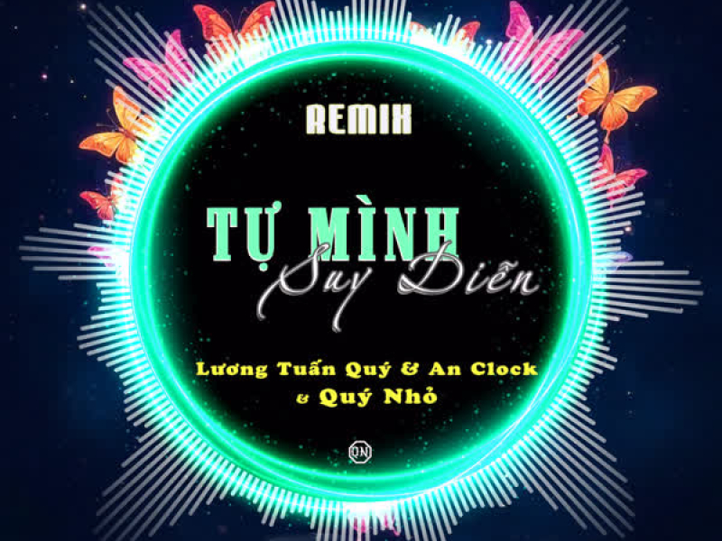 Tự Mình Suy Diễn (Remix) [Version 2] (Single)