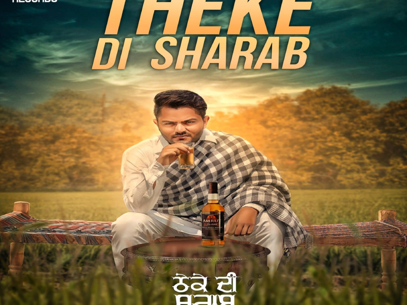 Theke Di Sharab (Single)