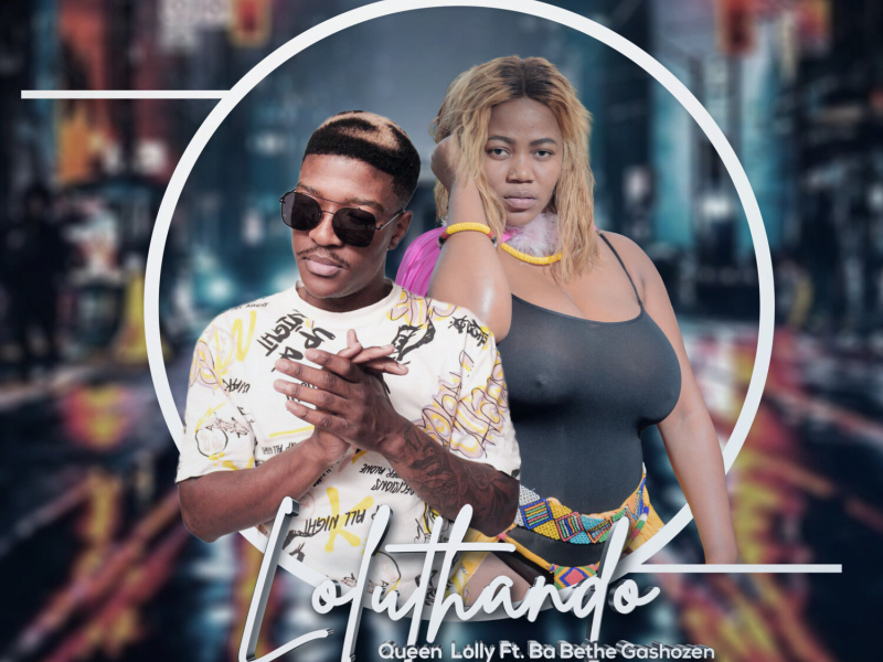 Loluthando (Single)