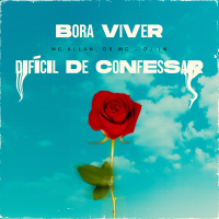 Bora Viver / Difícil De Confessar (EP)