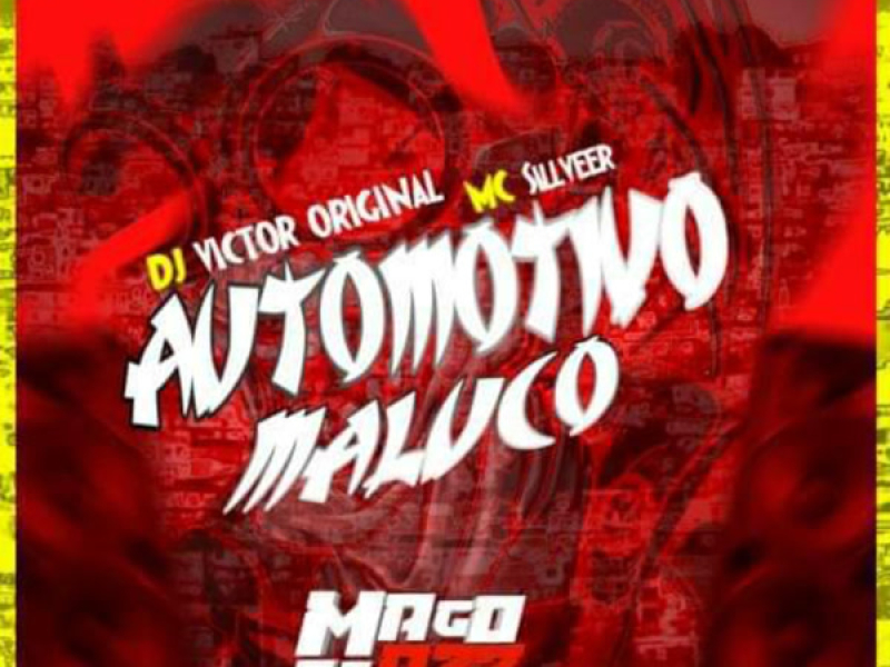AUTOMOTIVO MALUCO (Single)