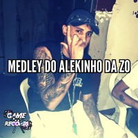 Medley do Alekinho da ZO (Single)