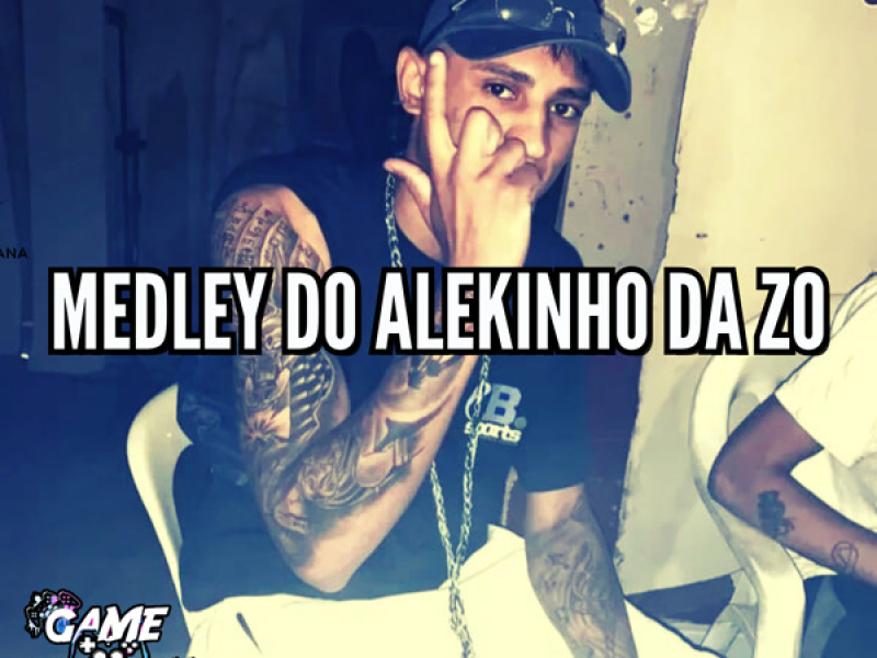 Medley do Alekinho da ZO (Single)