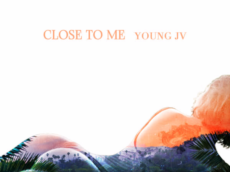 Close to Me (Single)