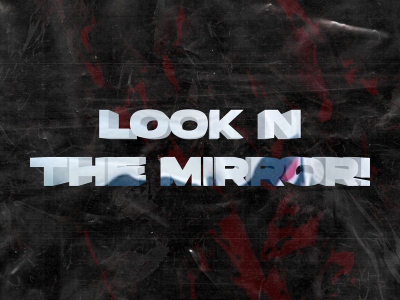 Look N The Mirror! (Single)