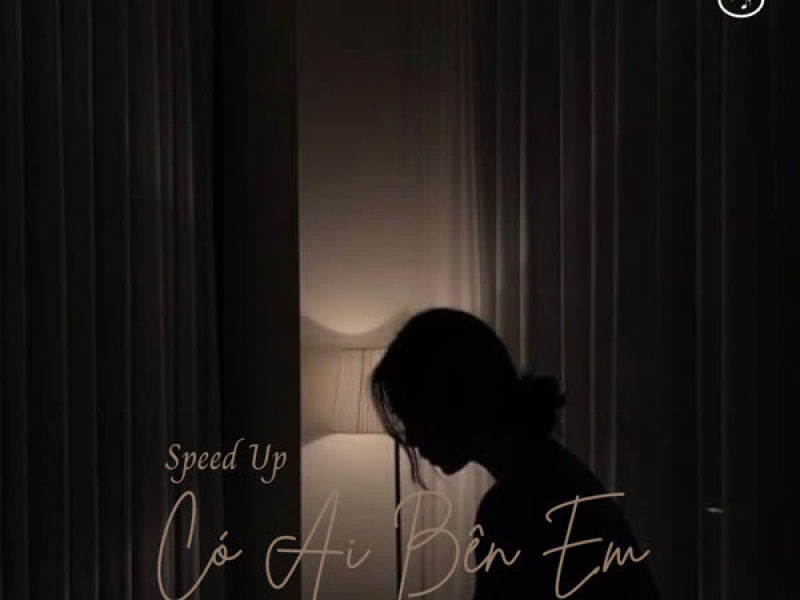 Có Ai Bên Em? (Speed Up) (Single)