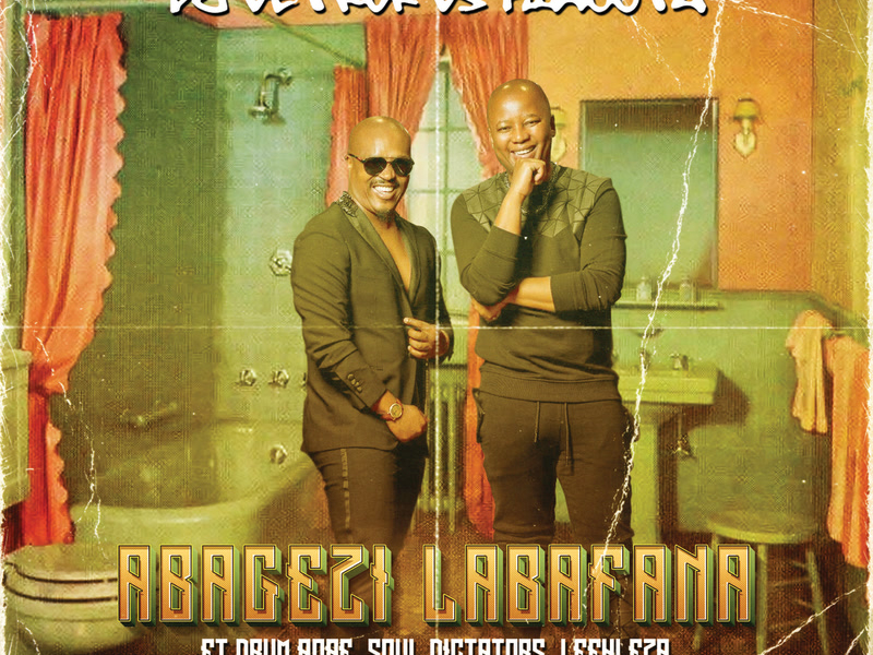 Abagezi Labafana (Vetkuk Vs. Mahoota) (Single)