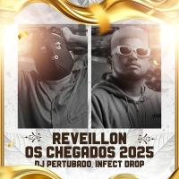 REVEILLON OS CHEGADOS 2025 (Single)