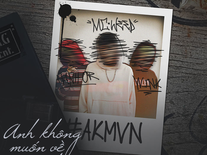 Anh Không Muốn Về Nhà (Single)