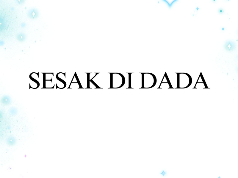 Sesak Di Dada (Single)