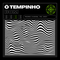 Ô Tempinho Bom (Single)