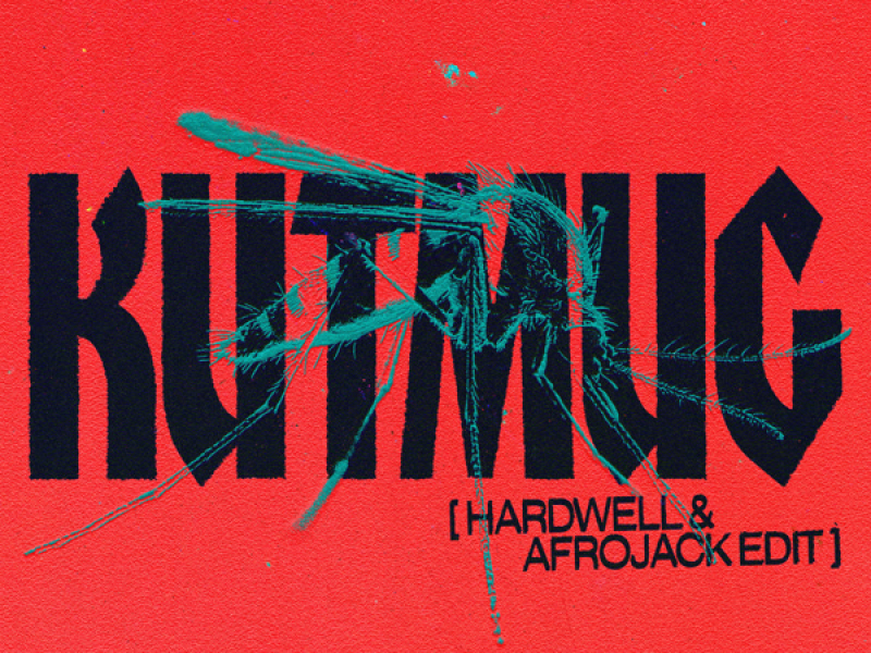 KUTMUG (Hardwell & AFROJACK Edit) (Single)