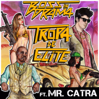 Tropa de Elite (feat. Mr. Catra) (Single)