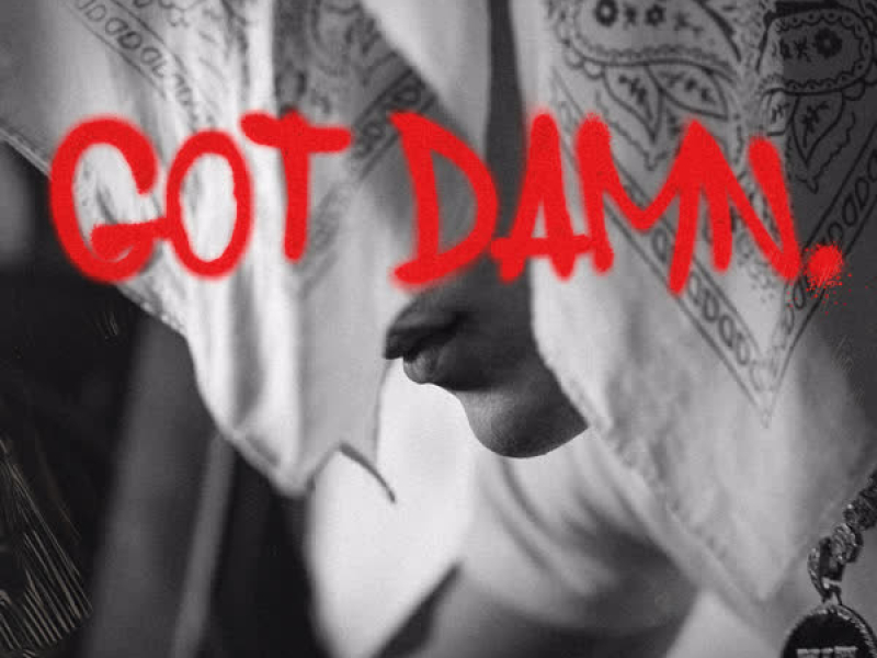 GOT DAMN (Single)