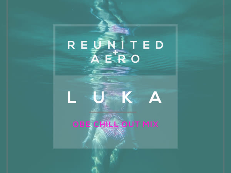 Luka (OBE Chill out Mix) (Single)