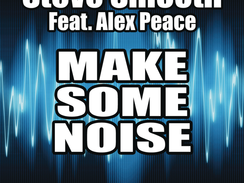 Make Some Noise