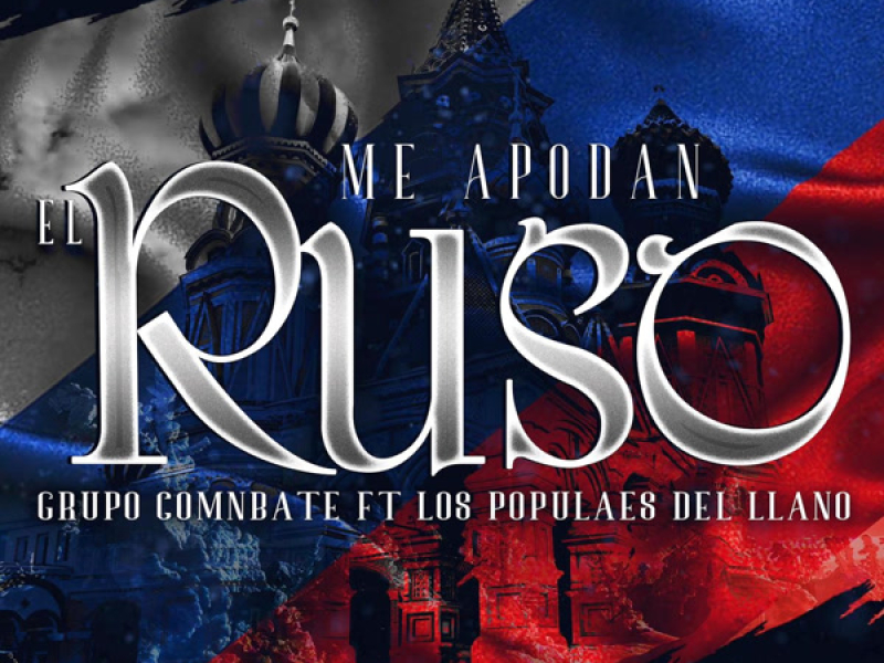 Me Apodan El Ruso (Single)