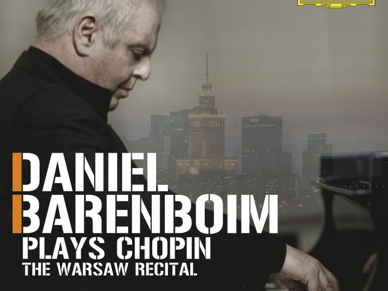 Daniel Barenboim plays Chopin - The Warsaw Recital
