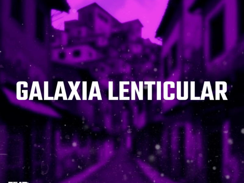 Galaxia Lenticular (Single)
