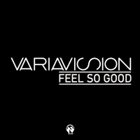 Feel so Good (Single)
