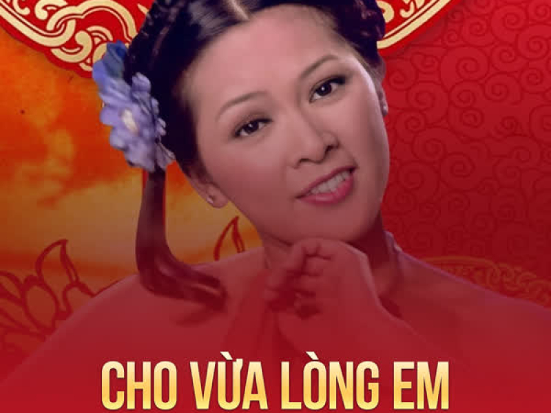 Cho Vừa Lòng Em (Single)