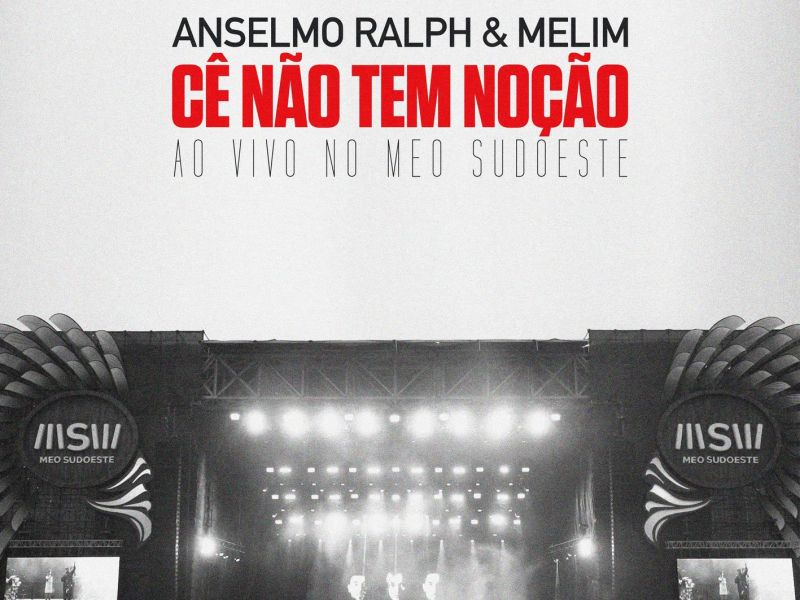 Cê Não Tem Noção (Ao vivo no Meo Sudoeste) (Single)