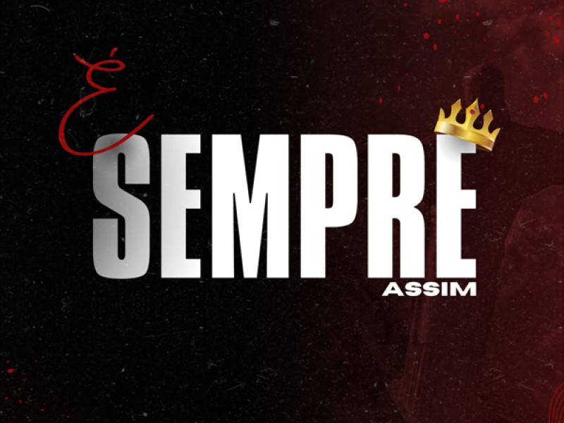 É sempre assim (Single)