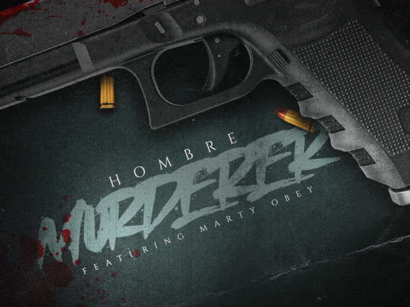 Murderer (feat. Marty Obey) (Single)