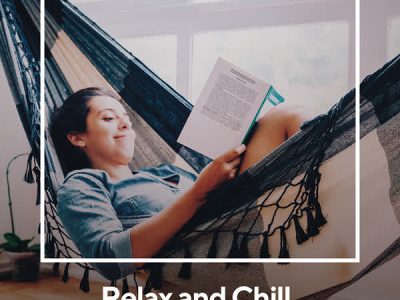 Relax and Chill