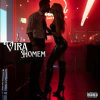 VIRA HOMEM (Single)