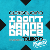 I Don't Wanna Dance (feat. Taboo) (EP)