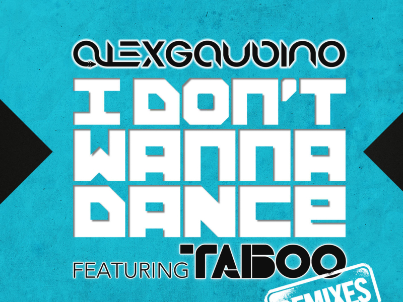 I Don't Wanna Dance (feat. Taboo) (EP)