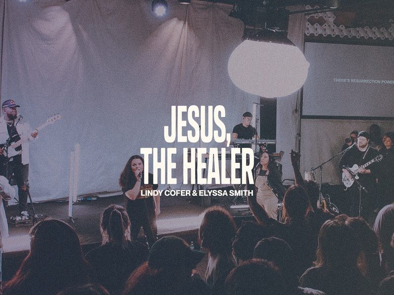 Jesus The Healer (Live) (Single)