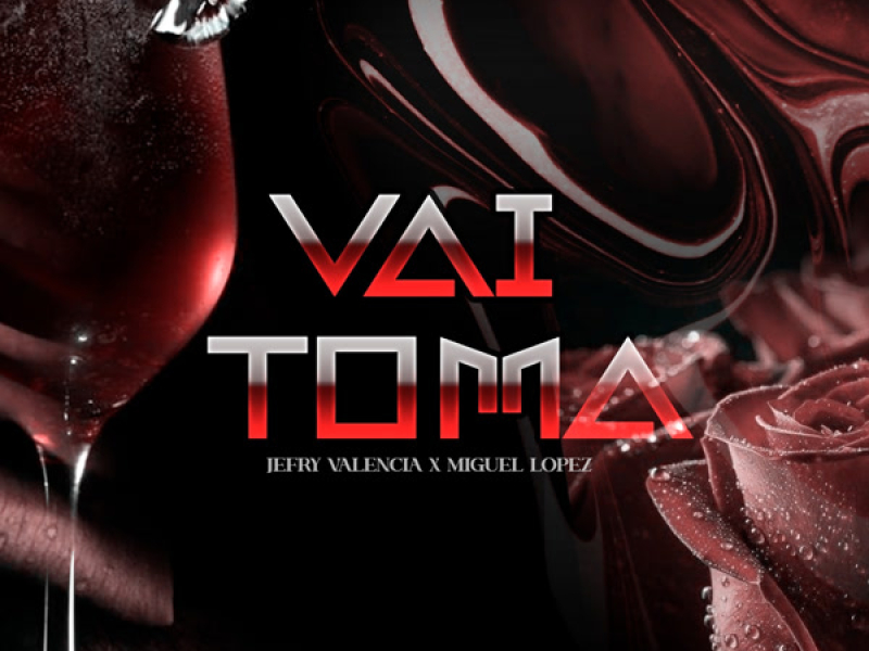 VAI TOMA (Single)